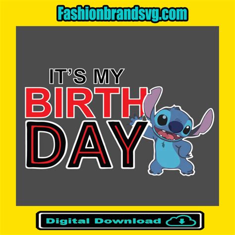 It Is My Birthday Stitch Svg Birthday Svg Stitch Birthday Svg