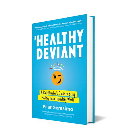 Healthy Deviant