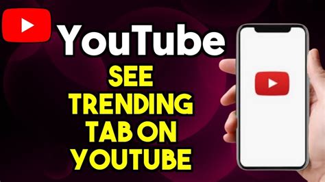 how to see the trending tab in youtube app youtube