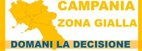 Da zona arancione a zona gialla, cosa cambia? La Campania resta "zona gialla": decisioni su restrizioni ...