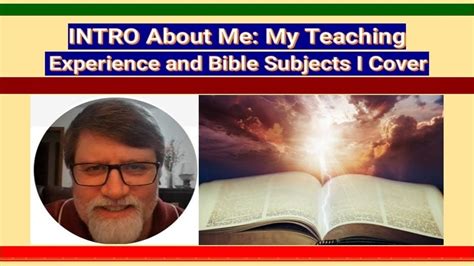 Intro About Me My Teaching Experience And Bible Subjects I Cover