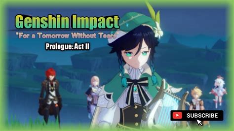 Genshin Impact Game Play Prologue Act Ii Youtube