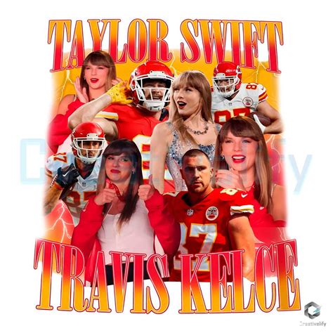Kansas City Chiefs Taylor Swift Png Travis Kelce Design Creativelify