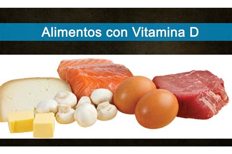 Alimentos Con Vitamina D Fuentes Importancia Y Beneficios