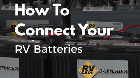 How To Connect Your Rv Batteries Bucars Rv Centre