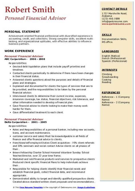 Professional summary consummate bank financial advisor with extensive financial experience extending to accounting and financial software applications. Personal Financial Advisor Resume Samples | QwikResume