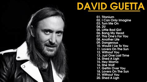 David Guetta Greatest Hits Best Songs Of David Guetta Youtube