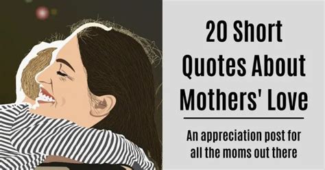 20 Short Quotes About Mothers’ Love