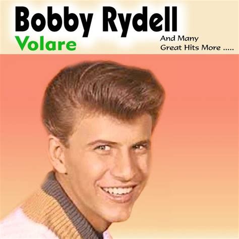 Volare Bobby Rydell 1960 By Mark Blankenship