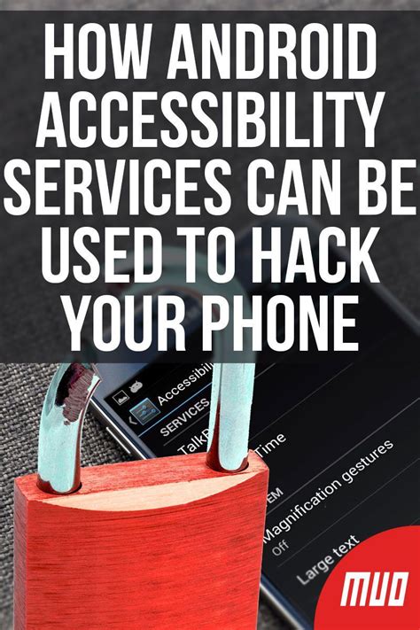 How Android Accessibility Services Can Be Used To Hack Your Phone