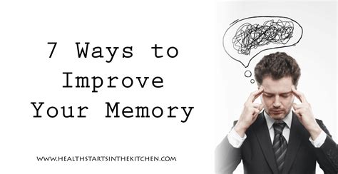 7 Ways To Improve Your Memory Health Starts In The Kitchen