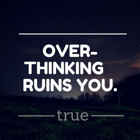 Overthinking Ruins You