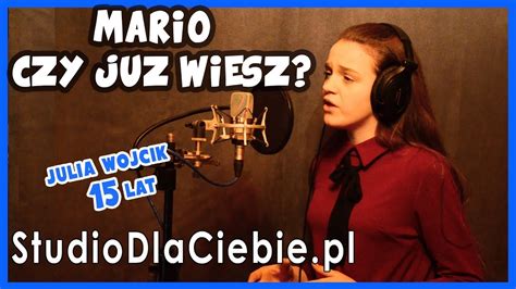 Mario czy już wiesz TGD i Kuba Badach cover by Julia Wójcik 1041