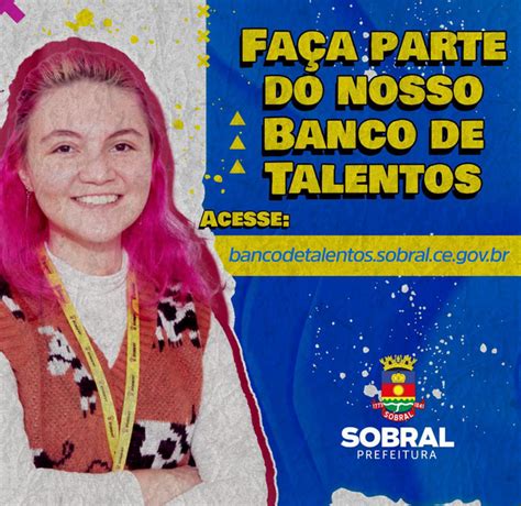 Prefeitura de Sobral coleta currículos para Banco de Talentos Sobral em Revista