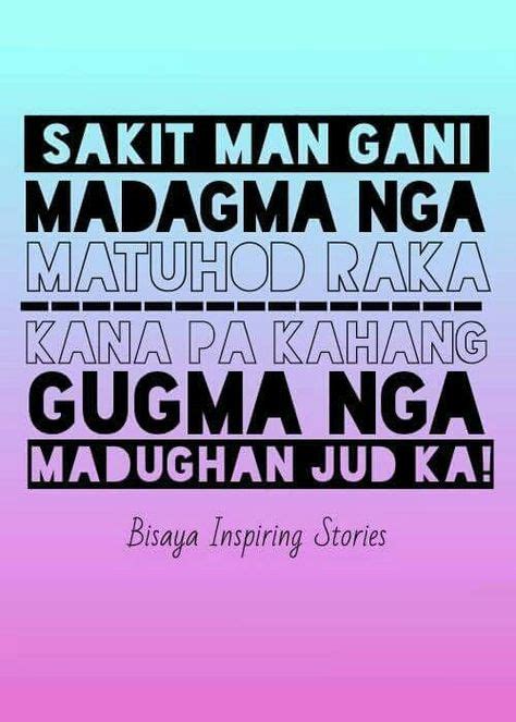 Bisaya Memes Ideas Tagalog Quotes Hugot Quotes Pinoy Quotes