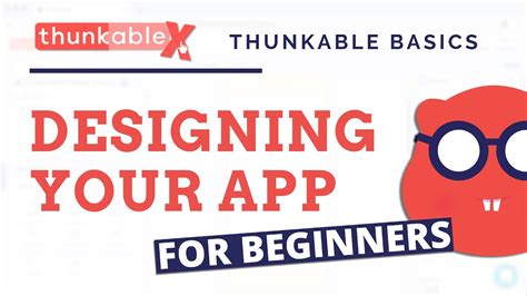 App Design Tutorial For Beginners With Thunkable X Youtube