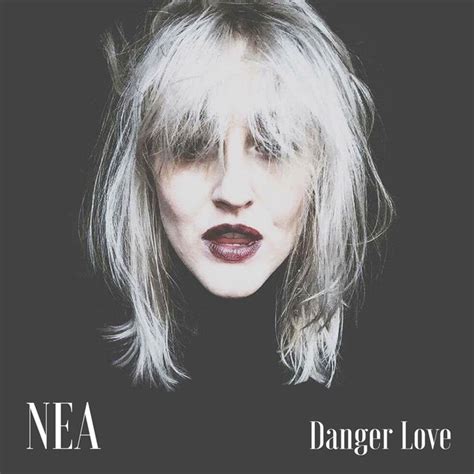 Danger Love Single By Nea Nelson Spotify