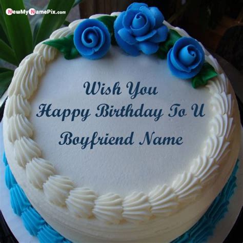 May the happiness you brought to us the day you were born to come back and usher you with infinite joy on this day! Rose birthday cake for boyfriend wishes special images create