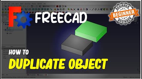 FreeCAD How To Duplicate Object YouTube