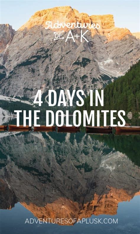 4 Days In The Dolomites Itinerary The Best Things To Do Italy