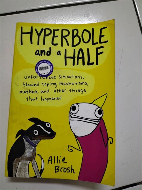 Hyperbole And A Half By Allie Brosh Hobbies And Toys Books And Magazines
