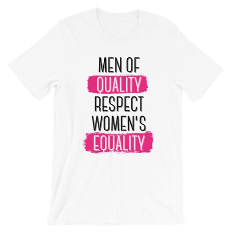 Men Of Quality Respect Womens Equality Unisex T Shirt — Feminist Apparel