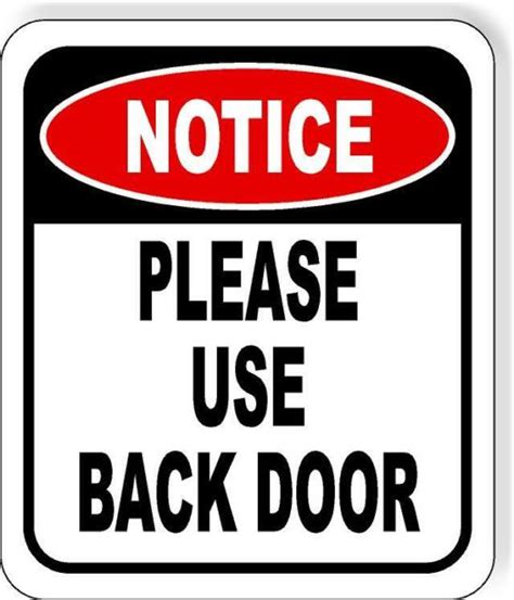 Please Use Back Door Metal Aluminum Composite Outdoor Sign Ebay