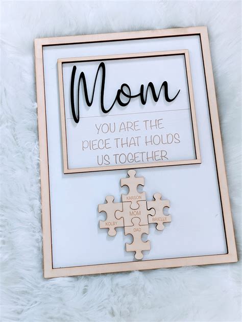 Mom You Are The Piece That Holds Us Together Sign Mom Puzzle Etsy Uk