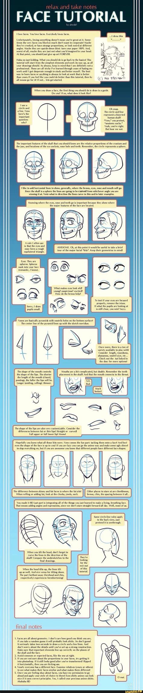 FACE TUTORIAL l love faces. You love faces. Everybody loves faces. Unfortunately, loving 