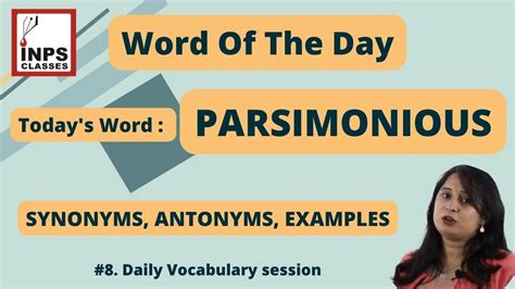Parsimonious Meaningsynonymsantonymsexamples Word Of The Day