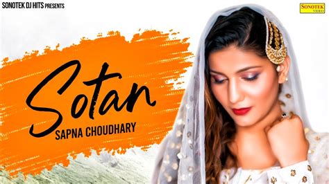 SAPNA CHAUDHARY Sotan Official Song New Haryanvi Songs