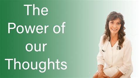 The Power Of Thoughts Dr Diana Joy Ostroff Youtube