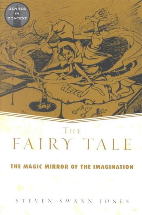 The Fairy Tale The Magic Mirror Of Imagination Magic Mirror Of The