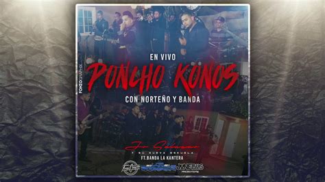 Poncho Konos Con Banda Jr Salazar Y Su Nueva Eskuela Ft Banda La