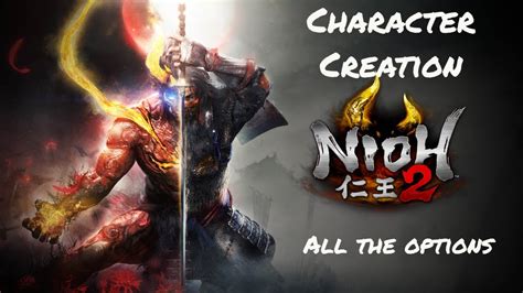 Nioh 2 Character Creation Ps4 Youtube