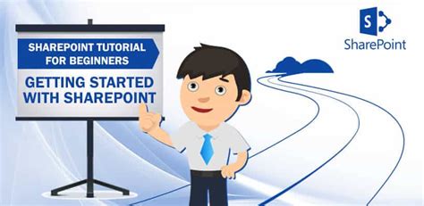 Sharepoint Tutorial For Beginners Getting Started With Sharepoint