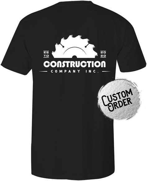 Construction T Shirts Custom Shirts For Construction Companies