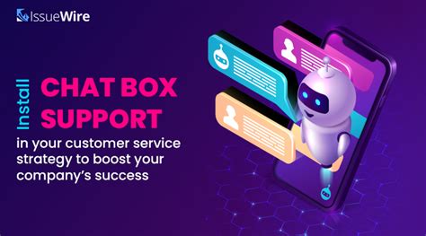 Install Chat Box Support In Your Customer Service Strategy To Boost