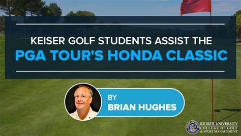 Keiser Golf Students Assist The Pga Tours Honda Classic Keiser