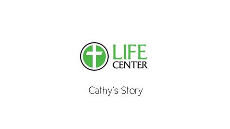 Cathy Life Center Testimonial Youtube