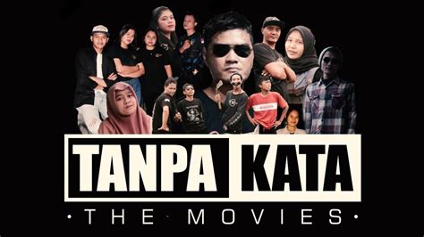 Tanpa Kata 10 The Movies Youtube