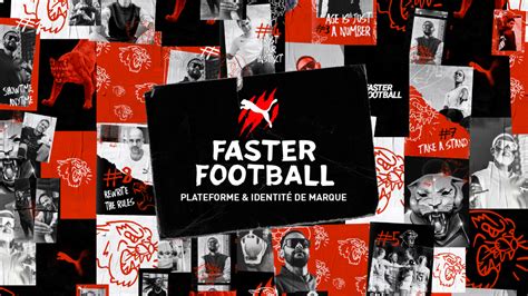 Faster Football La Nouvelle Plateforme Et Identité De Marque De Puma