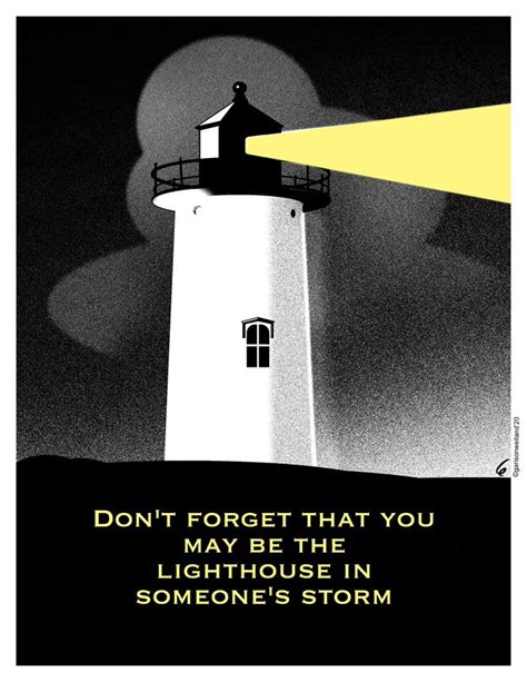 Being The Lighthouse In Someones Storm Etsy Inspirational Qotes