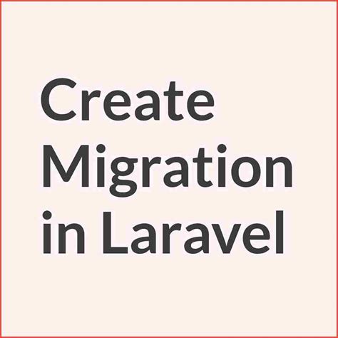 How To Add A New Column An Existing Table Via Laravel Migration Create