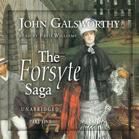 The Forsyte Saga Audiobook John Galsworthy Storytel