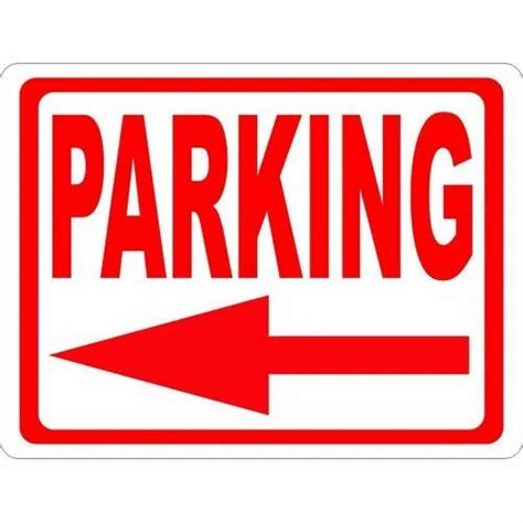 Parking Sign Board At Rs 85square Feet Car Sign Parking Board