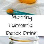 Morning Turmeric Detox Drink Kickstart Your Day With This Healthy Elixir