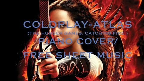Coldplay Atlas Hq Grand Piano Cover The Hunger Games Catching Fire
