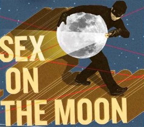 Sex On The Moon é Lançado Nos Eua Editora Intrínseca