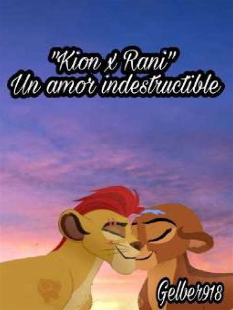 Kion Y Rani Un Amor Indestructible Terminada 227818143 1 Pdf